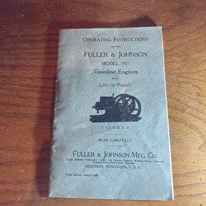 Hit Miss Fuller & Johnson Model “N” Engine repair list Operating  manual 