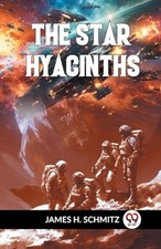 The Star Hyacinths by H Schmitz James 9789359325224 NEW Free UK Delivery