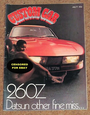 CUSTOM CAR Magazine July 1977 - Datsun 260Z, V8 Pop, XJS v 450SLC, Kawasaki Z650