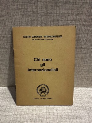 WER SIND DIE INTERNATIONALISTEN Die Kommunistische Revolution und die Internationale 