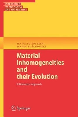 Material Inhomogeneities and Their Evolution: A Geometric Approach by Epstein