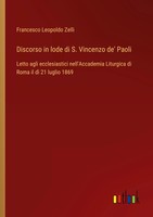 Francesco Leopoldo Zelli | Discorso In Lode Di S. Vincenzo De' Paoli | Buch