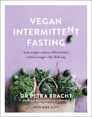 Vegan Intermittent Fasting: Lose Weight, Reduce Inflammation, and Live Longer - The 16:8 Way - Image 4