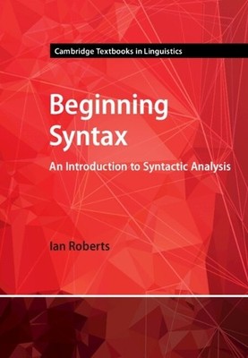 Ian Roberts Beginning Syntax (Taschenbuch) Cambridge Textbooks in Linguistics