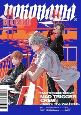 Hypnosis Mic -Division Rap Battle- ''MAD TRIGGER CREW -Before The 2nd D.R.B'' CD