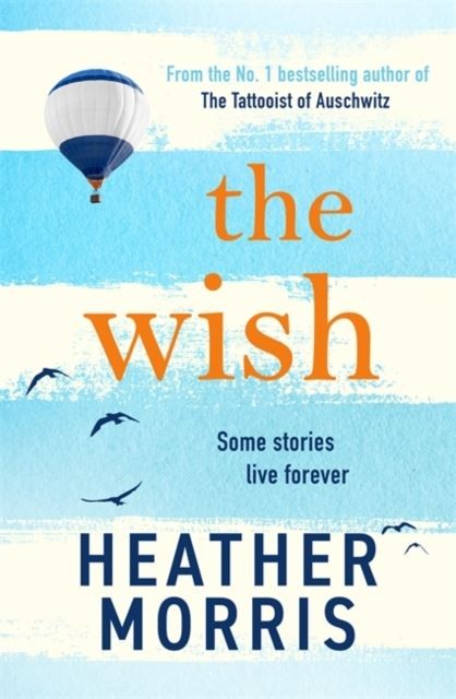 The Wish by Heather Morris Paperback