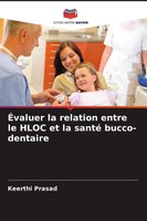 Keerthi Prasad | ÉValuer La Relation Entre Le Hloc Et La Santé Bucco-Dentaire