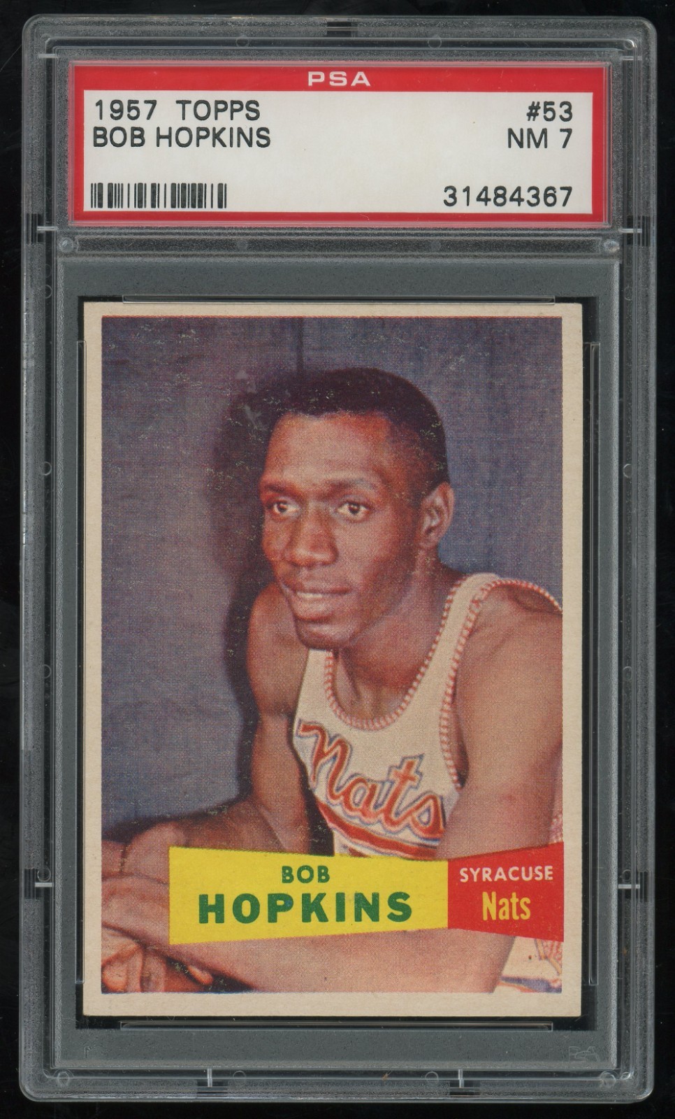 1957-58 Topps Bob Hopkins Rookie #53 PSA 7 - Syracuse Nationals - RC