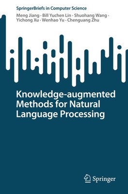 Meng Jiang (u. a.) | Knowledge-augmented Methods for Natural Language Processing