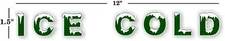 12" (GREEN) HORIZONTAL ICE COLD SODA COCA COLA PEPSI COOLER DECAL STICKER