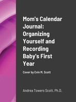 Andrea Scott | Mom's Calendar Journal | Buch | Englisch (2007) | Gebunden