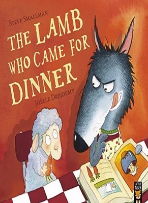 The Lamb Who Came for Dinner,Steve Smallman, Joelle Dreidemy