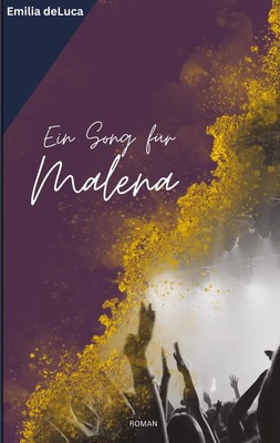 Ein Song für Malena Emilia deLuca Taschenbuch 96 S. Deutsch 2024 tredition
