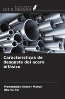 Manoranjan Kumar Manoj (U. A.) | CaracteríSticas De Desgaste Del Acero BifáSico