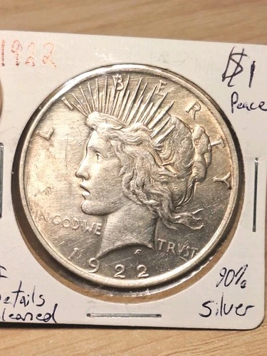 1922 Peace Silver Dollar Very Nice XF+ Details Cleaned 90% Silver US Coin