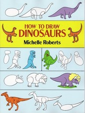 How to Draw Dinosaurs - Roberts, Michelle - Good - See condition notes