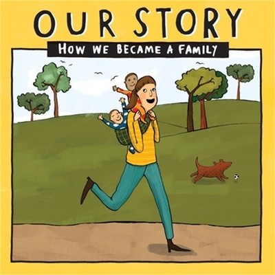 Our Story 032smdd2: How We Became a Family (Paperback or Softback)