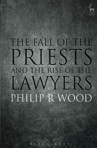 The Fall of the Priests and the Rise of the Lawyers