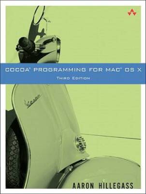 Cocoa Programming for Mac OS X (3rd Edition) - Paperback - GOOD