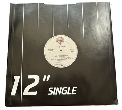 EX Rufus & Chaka Khan Ain t Nobody 1983 UK 12'' Vinyl Single