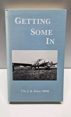 Getting Some in by J.R. Paine (Hardcover, 1990)