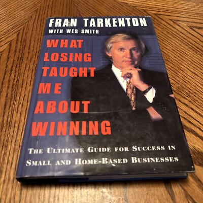 What Losing Taught Me about Winning by Fran Tarkenton*SIGNED*