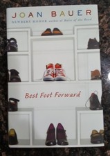 Best Foot Forward: By Joan Bauer *BRAND NEW* DJ, HC, ENG 