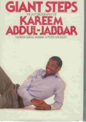 Giant Steps: The Autobiography of Kareem Abdul-Jabbar - Hardcover - GOOD