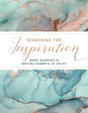 Searching for Inspiration : Word Searches and Writing Prompts to