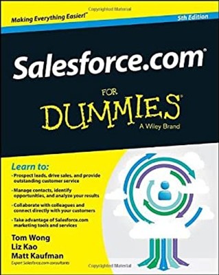 Salesforce. Com for Dummies  Paperback Tom, Kaufman, Matt, Kao, L