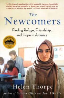 The Newcomers: Finding Refuge, Friendship, and Hope in America - GOOD