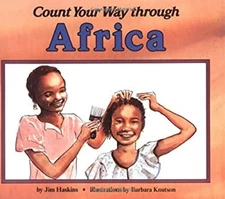 Count Your Way Through Africa Library Binding James Haskins