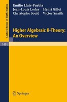 Higher Algebraic K-Theory: An Overview Emilio Lluis-Puebla