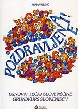 Pozdravljeni!: Grundkurs Slowenisch von Miha Vrbinc | Buch | Zustand sehr gut