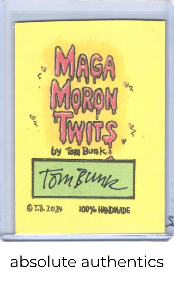 2024 Maga Moron Twits Donald Trump Magalomaniac Turd Tom