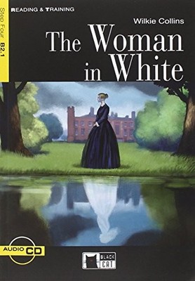 THE WOMAN IN WHITE (READING & TRAINING: STEP 4) By Au Wilkie Collins *BRAND NEW*