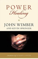 Power Healing | John Wimber (U. A.) | Englisch | Taschenbuch | 2009