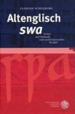 Altenglisch swa. Syntax und Semantik einer polyfunktionalen Partikel Schleburg,