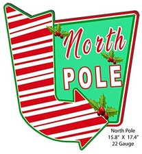 North Pole Holiday, Christmas, Metal Cut Out Sign 15.8 x17.4 