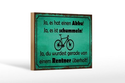 Holzschild Fahrrad 12x18 cm Ja, es hat einen Akku. Deko Schild