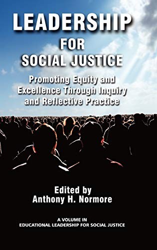Leadership for Social Justice: Promoting Equity. Normore, Brooks<|