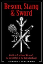 Besom, Stang & Sword by Christopher Orapello, Tara-Love Maguire -