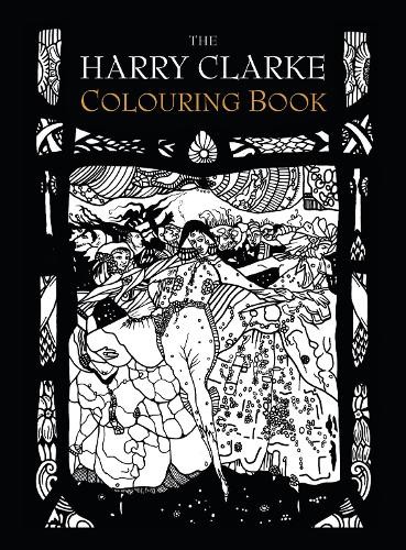The Harry Clarke Colouring Book by  The History Press - 9781845889036