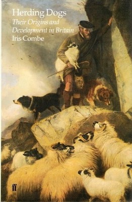 Herding Dogs by Combe, Iris 0571147151 FREE Shipping