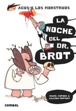 La Noche del Dr. Brot: 10 (Agus y Los..., Copons, Jaume