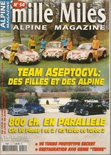 MILLE MILES 54 R5 TURBO CLIO V6 ALPINE GTA V6 TURBO A110 ASEPTOGYL A110 1800