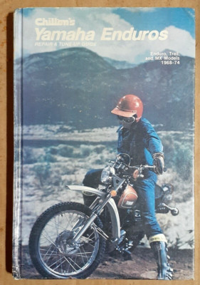Chilton's Yamaha Enduros/Trail/MX Models 1968-1974 Tune-up Guide & Repair Manual