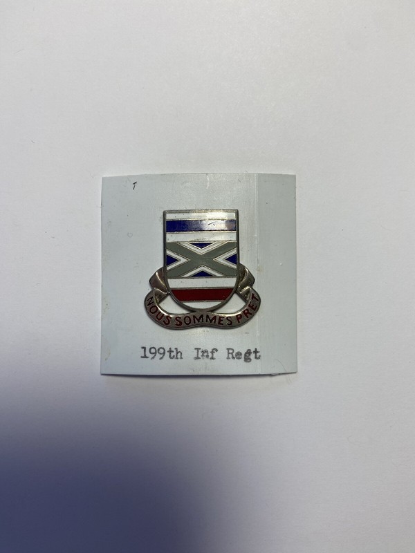 US Military Army, 199th Infantry Regiment, “Nous Sommes Pret” Pin