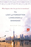 Ruiyan Xu | The Lost And Forgotten Languages Of Shanghai | Taschenbuch (2011)