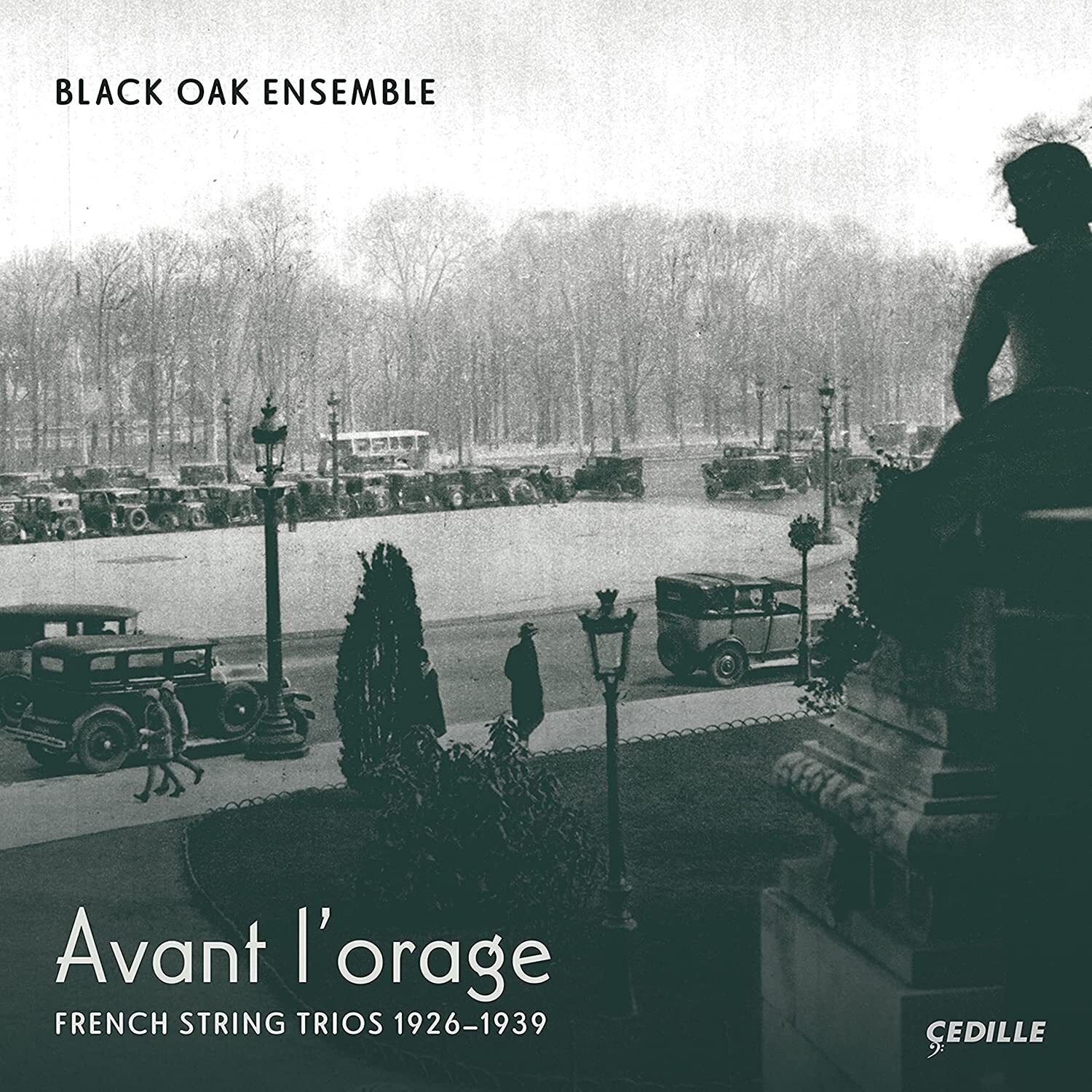Ансамбль Black Oak Ensemble: Avant Lorage: Французские струнные трио 1926 (CD)